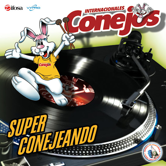 Super Conejeando. Música de Guatemala para los Latinos