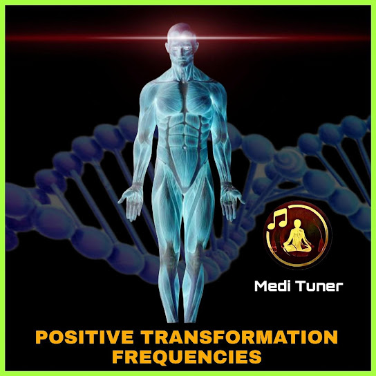 Positive Transformations And Deep Healing Frequencies