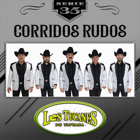 Corridos Rudos: Serie 35