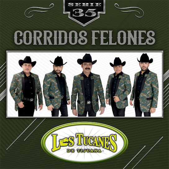 Corridos Felones: Serie 35
