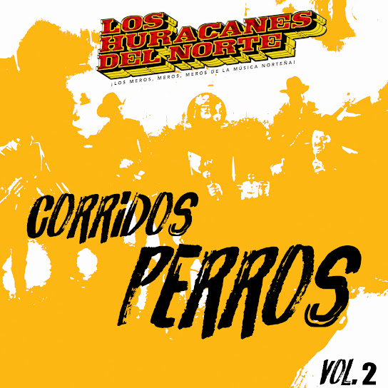 Corridos Perros, Vol. 2