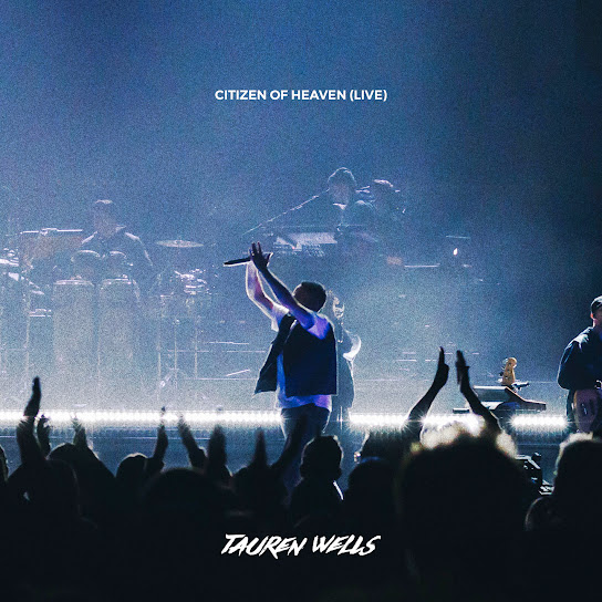 Citizen of Heaven (Live)