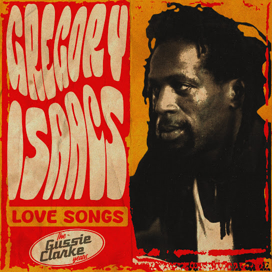 Love Songs: The Gussie Clarke Years