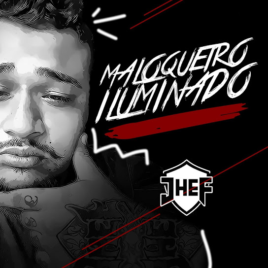 Maloqueiro Iluminado