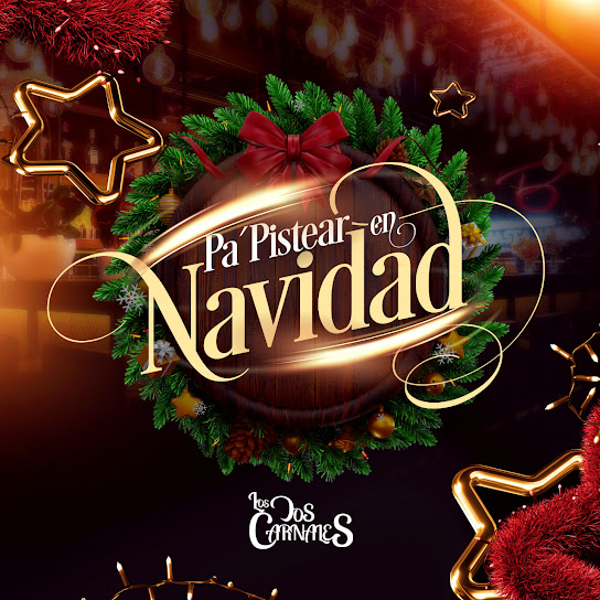 Pa Pistear en Navidad