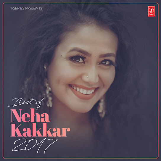 Best Of Neha Kakkar 2017