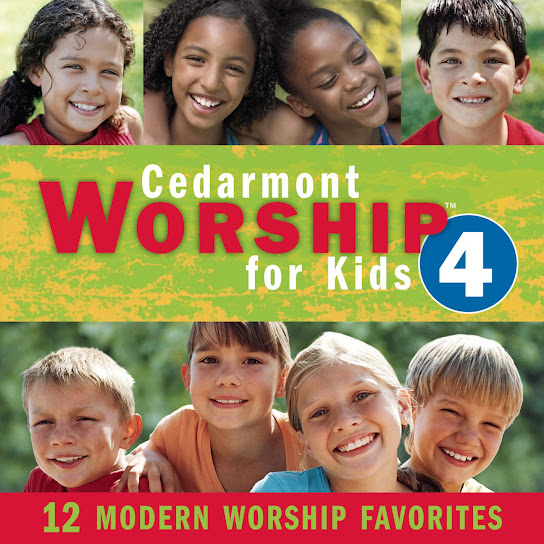 Cedarmont Worship For Kids, Volume 4