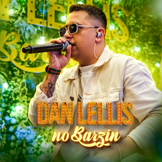 Dan Lellis no Barzin (Ao Vivo)