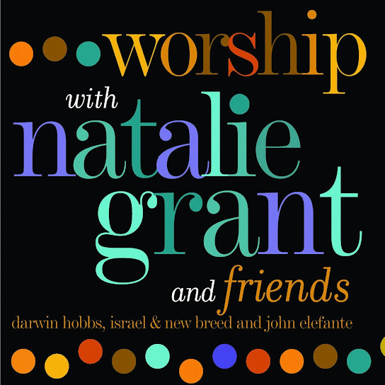 Worship With Natalie Grant & Friends