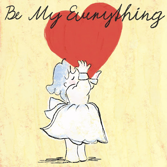 Be My Everything