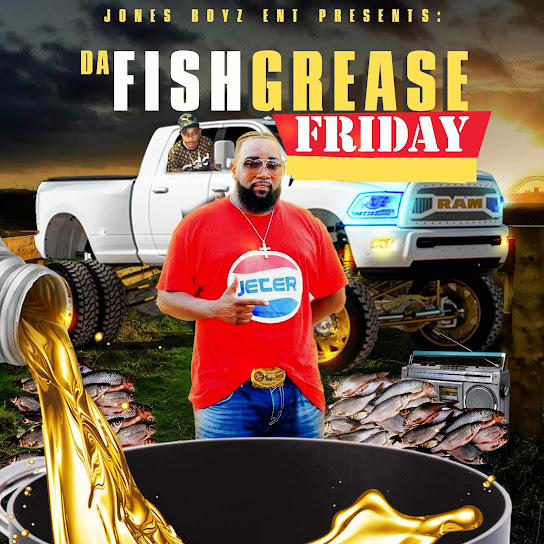Da Fish Grease Friday