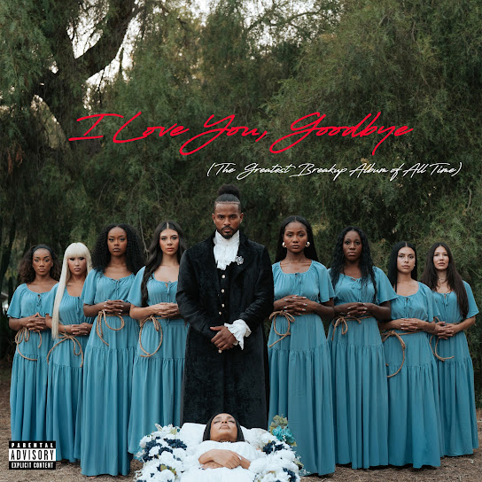 I Love You, Goodbye (The Greatest Breakup Album of All Time)
