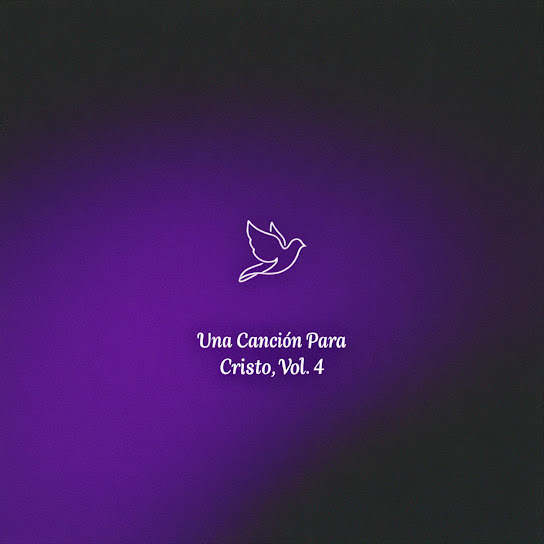 Una Canción Para Cristo, Vol. 4