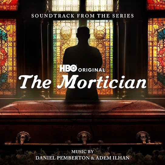 The Mortician (Soundtrack from the HBO® Original Series)