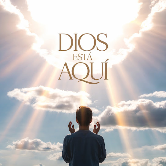 Dios Esta Aqui