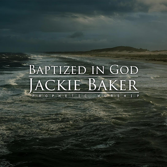Baptized in God
