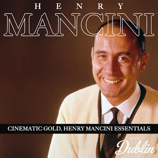 Cinematic Gold, Henry Mancini Essentials
