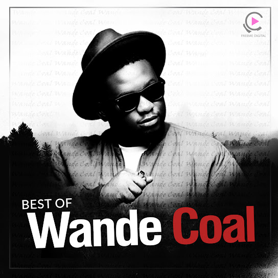 Best Of Wande Coal