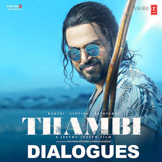 Thambi - Dialogues