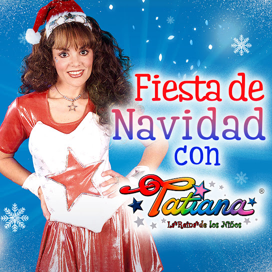 Fiesta De Navidad Con Tatiana