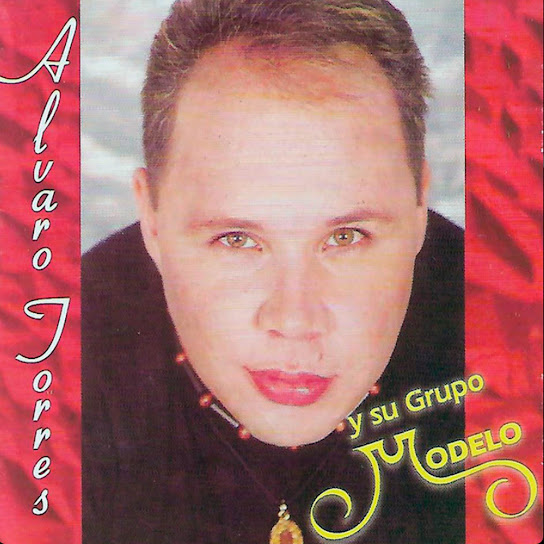 Alvaro Torres y Su Grupo Modelo