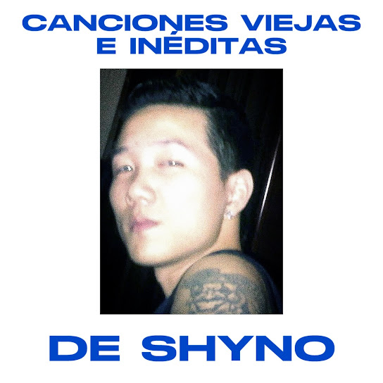 Canciones Viejas e Inéditas de Shyno