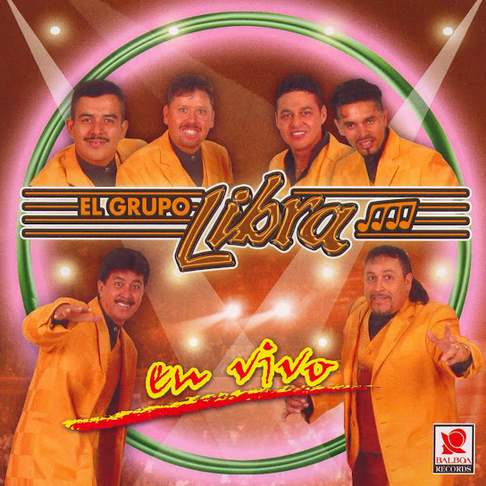 El Grupo Libra: En Vivo