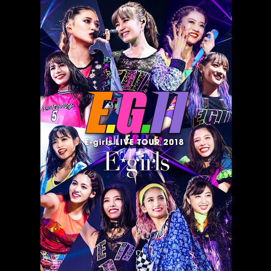 LIVE TOUR 2018: E.G. 11 (at Saitama Super Arena 2018.8.5)