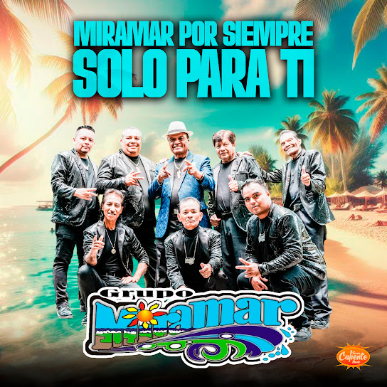 Miramar Por Siempre Solo Para Ti