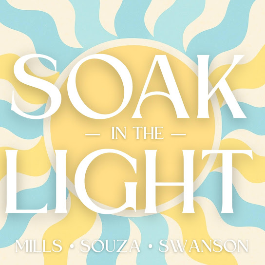 Soak in the Light