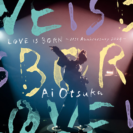 LOVE IS BORN ~21st Anniversary 2024~ (Live)