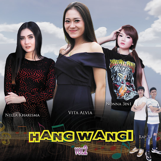 Hang Wangi, Vol. 2 (feat. Vita Alvia, nella kharisma, Wulan Viano & ILUX)