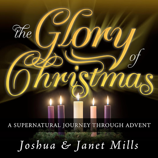 The Glory of Christmas: A Supernatural Journey Through Advent