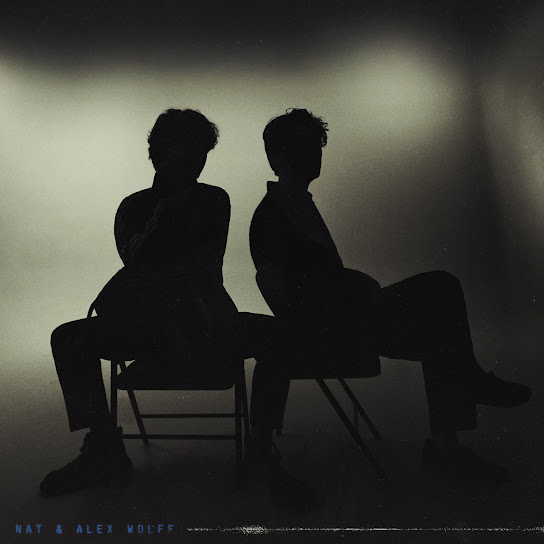 Nat & Alex Wolff