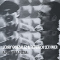 Jerry Gonzalez & Federico Lechner