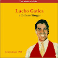 Lucho Gatica, Arturo Castro y Victor Ruiz Pazos