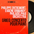 Philippe Entremont, Philadelphia Orchestra, Eugene Ormandy