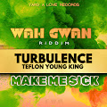 Turbulence, Teflon young king y Yard A Love