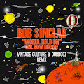 Bob Sinclar, Vintage Culture, Dubdogz y Steve Edwards