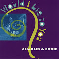 Charles & Eddie