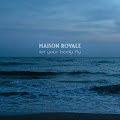 MAISON ROYALE