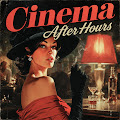 Cinema After Hours