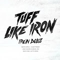 Iron Dubz, Daddy Freddy