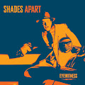 Shades Apart