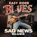 EASY RIDER BLUES