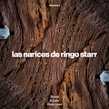Las Narices de Ringo Starr