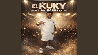 EL KUKY DE LA BACHATA - Topic