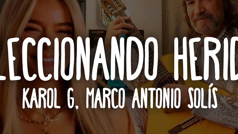 KAROL G, Marco Antonio Solís