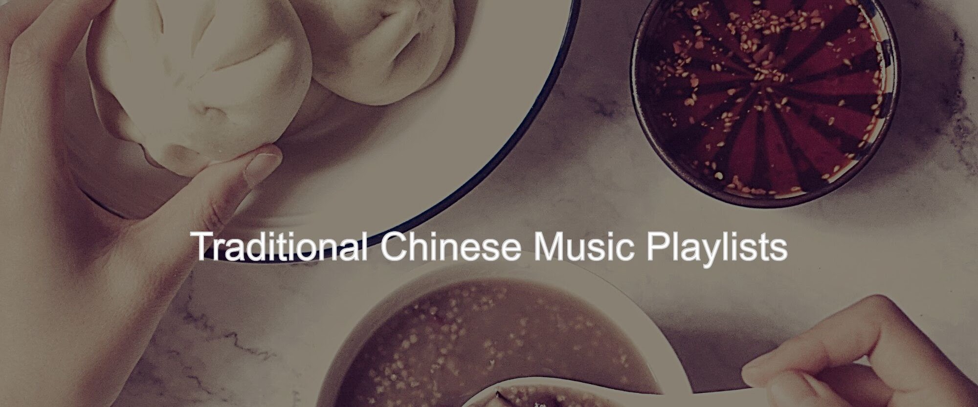 Traditional Chinese Music Playlists