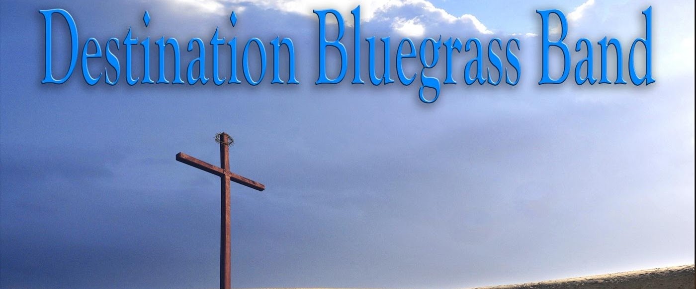 Destination Bluegrass Band
